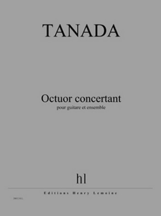 TANADA Fuminori Octuor concertant guitare et ensemble Partition