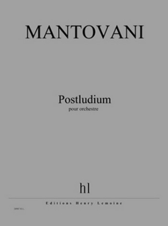 MANTOVANI Bruno Postludium orchestre Partition