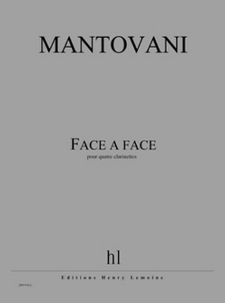 MANTOVANI Bruno Face  face 4 clarinettes Partition + matriel