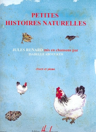 Petites histoires naturelles  pour chant et piano