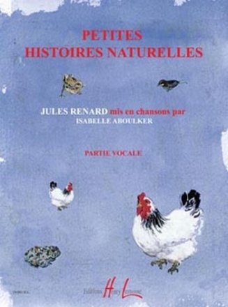 ABOULKER Isabelle Petites Histoires Naturelles partie vocale Partition