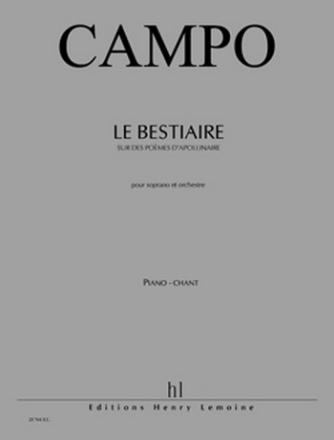 CAMPO Rgis Le Bestiaire soprano et piano Partition