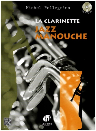 La Clarinette Jazz Manouche (+CD) pour clarinette et piano