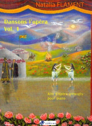 Dansons l'opra vol.1 pour piano