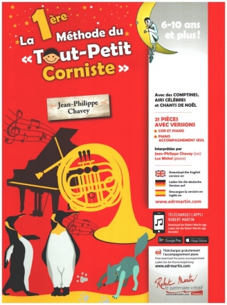 La 1re Mthode du tout-petit Corniste (+Online Audio, QR-Code) pour cor et piano