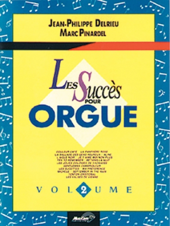 Jean-Philippe Delrieu_Marc Pinardel, Les succs pour orgue Orgel Buch