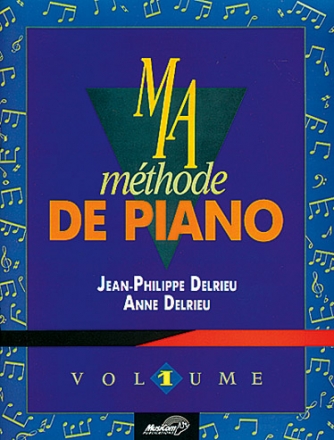 Ma Methode De Piano Vol. 1 pur piano