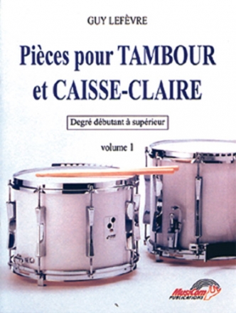 Guy Lefvre, Pices pour Tambour et Caisse-Claire Schlagzeug Buch