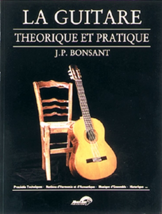 Jean Pierre Bonsant, La Guitare Theorique Et Pratique Gitarre Buch