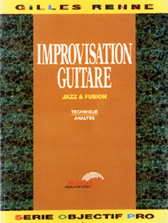 Improvisation Guitare Jazz and Fusion pour guitare (TAB)