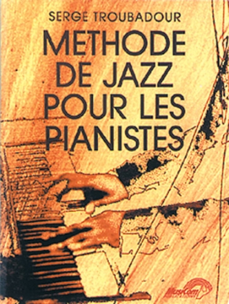 Mthode de Jazz pour Les Pianistes pour piano