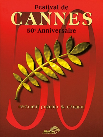 Festival de Cannes 50e Anniversaire Vocal and Piano Buch