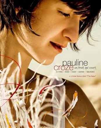 Croze, Pauline Un bruit qui court Chant, guitare ou piano Partition