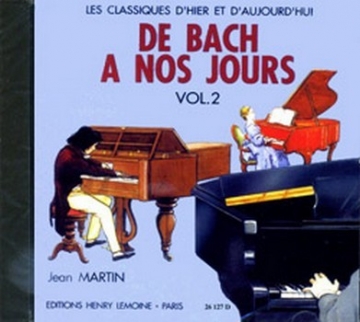 De Bach  nos jours vol.2A pour piano CD