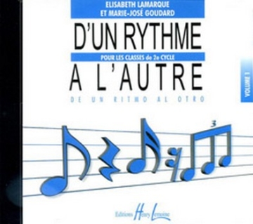 LAMARQUE Elisabeth / GOUDARD Marie-Jos D'un rythme  l'autre 1 formation musicale CD