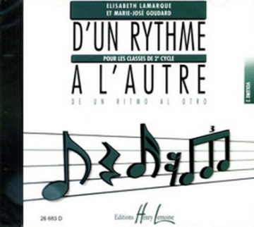 LAMARQUE Elisabeth / GOUDARD Marie-Jos D'un rythme  l'autre 2 formation musicale CD