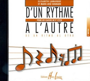 LAMARQUE Elisabeth / GOUDARD Marie-Jos D'un rythme  l'autre 3 formation musicale CD