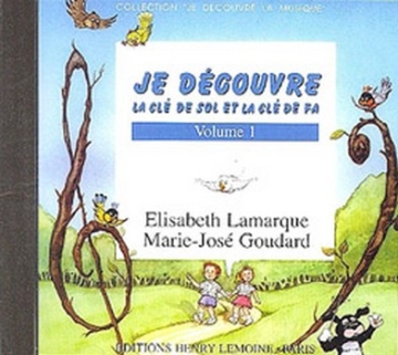 LAMARQUE Elisabeth / GOUDARD Marie-Jos Je dcouvre la cl de Sol et formation musicale CD