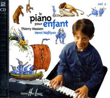 MASSON Thierry / NAFILYAN Henri Piano pour enfant Vol.2 piano CD