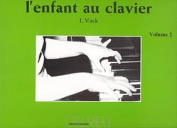 VINCK Lina L'enfant au clavier Vol.2 piano Partition