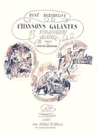 BERTHELOT Ren Chansons galantes et romanesques chant Partition