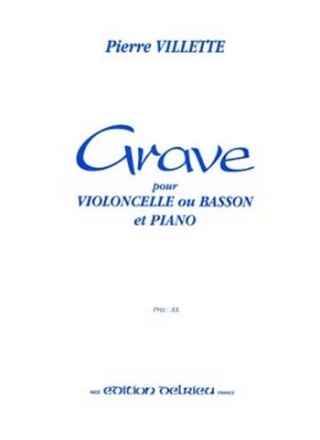 VILLETTE Pierre Grave violoncelle et piano Partition