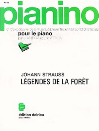 STRAUSS Johann Lgendes de la fort - Pianino 22 piano Partition