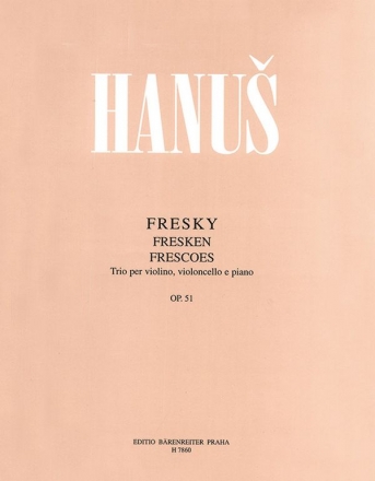 Hanus, Jan Fresken op. 51 Klav/V/Vc Spielpartitur(en), Stimmensatz