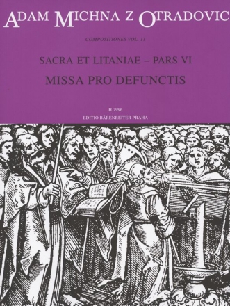 Michna, Adam z Otradovic Sacra et litaniae - pars VI -Missa pro defunctis- Soli/GemCh/Bc/Org Partitur