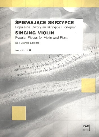 Singing Violin vol.3 Popular Pieces for violin and piano