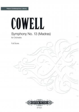 Cowell, Henry Sympohony No. 13 (Madras) fr Orchester Partitur