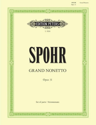 Spohr, Louis, Grand Nonetto F-Dur op. 31 fr Flte, Oboe, Klarinette, Fagott, Horn, Violine, Viola, Violoncello