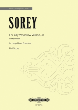 For Olly Woodrow Wilson, Jr. In Memoriam for large mixed ensemble (16-part) full score