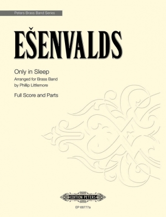 Esenvalds, Eriks Only In Sleep Brass Band