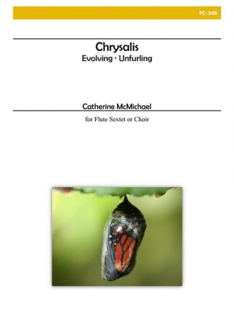 McMichael - Chrysalis Flute Choir