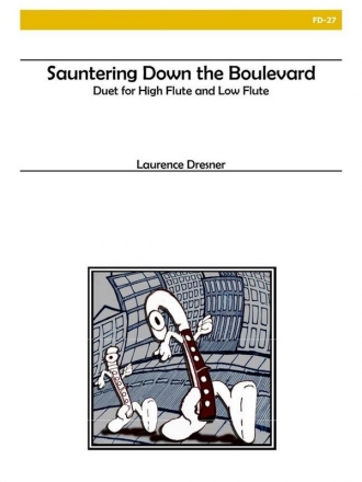 Dresner - Sauntering Down the Boulevard - Duet for High Flute and Low Flute Duet