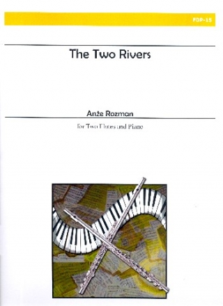 The Two Rivers for 2 flutes and piano parts