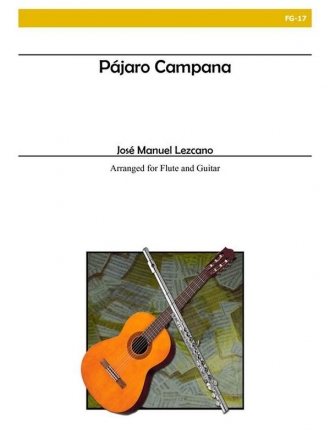 Lezcano - Pajaro Campana for Flute and Guitar Flute and Guitar