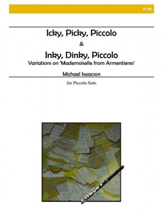 Isaacson - Icky, Picky, Piccolo and Inky, Dinky, Piccolo Solo Piccolo