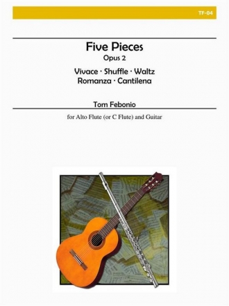 5 Pieces op.2 for Alto Flute and Guitar for alto flute (or flute in C) and guitar score and parts