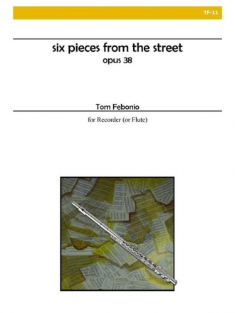 Febonio - Six Pieces from the Street Flute Solo