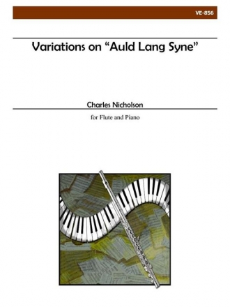 Nicholson - Variations on 'Auld Lang Syne' Flute and Piano