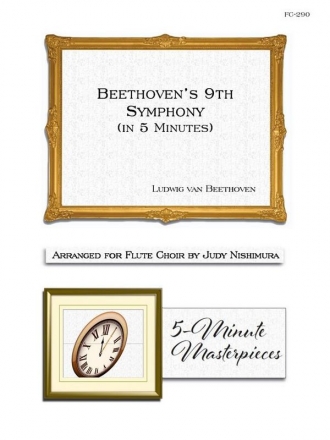 Nishimura - Beethoven's 9th Symphony (in 5 Minutes) Flute Choir