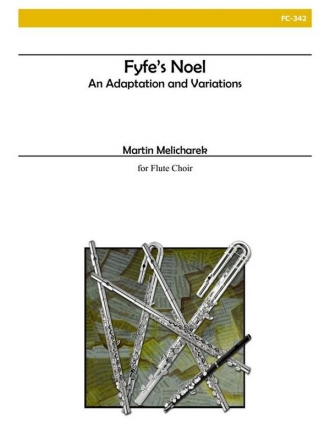 Melicharek - Fyfe's Carol for Flute Choir Flute Choir