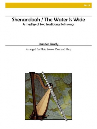 Grady - Shenandoah/The Water Is Wide Flute and Harp