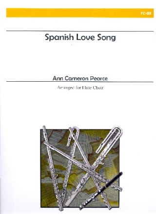 Spanish Love Song for 6 flutes (flute ensemble) score and parts