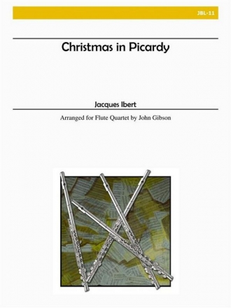 Ibert - Christmas in Picardy Flute Quartet