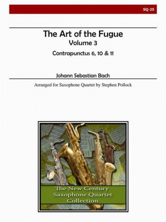 Bach - The Art of the Fugue, Volume 3 (Contrapunctus 6, 10, 11) Saxophone Quartet