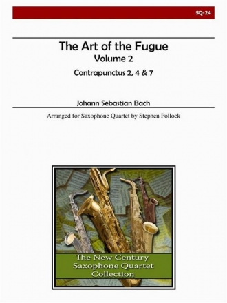 Bach - The Art of the Fugue, Volume 2 (Contrapunctus 2, 4, 7) Saxophone Quartet