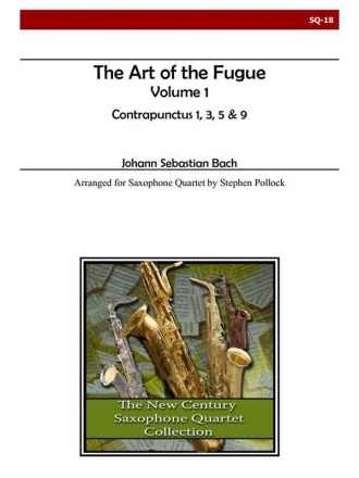 Bach - The Art of the Fugue, Volume 1 (Contrapunctus 1, 3, 5, 9) Saxophone Quartet